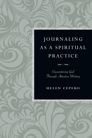 Helen Cepero: Journaling as a Spiritual Practice