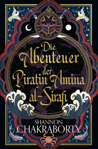 Shannon Chakraborty: Die Abenteuer der Piratin Amina al-Sirafi