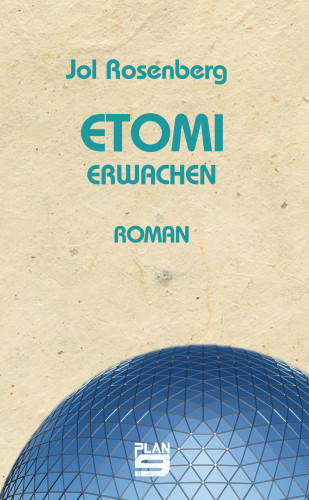 Jol Rosenberg: Etomi. Erwachen