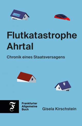 Gisela Kirschstein: Flutkatastrophe Ahrtal