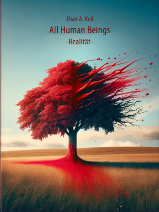 Elian Keil: All Human Beings - Realität