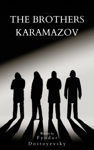 Fyodor Dostoevsky, Bookish: The Brothers Karamazov