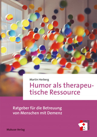 Martin Herberg: Humor als therapeutische Ressource