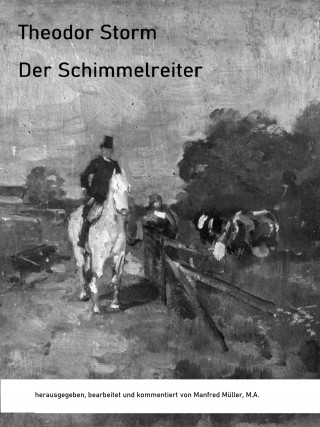 Theodor Storm: Der Schimmelreiter