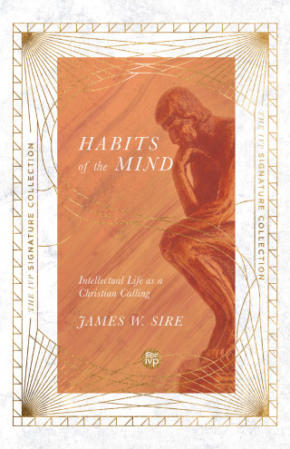 James W. Sire: Habits of the Mind