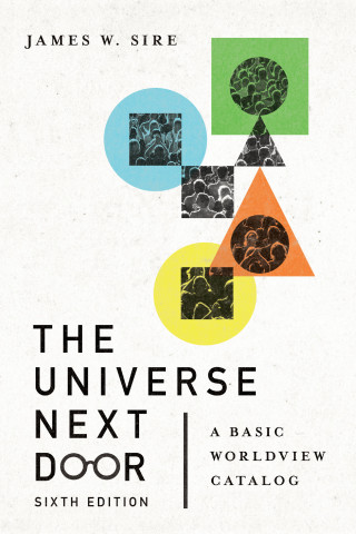 James W. Sire: The Universe Next Door