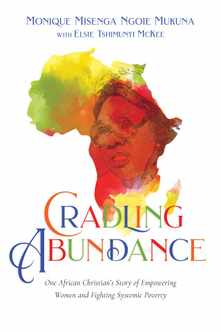Monique Misenga Ngoie Mukuna: Cradling Abundance