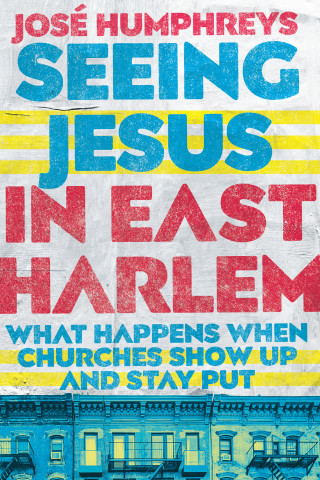 José Humphreys: Seeing Jesus in East Harlem