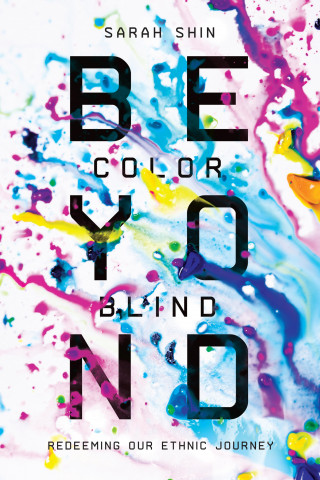 Sarah Shin: Beyond Colorblind