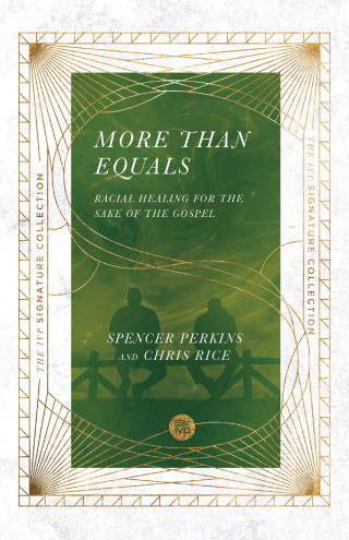 Spencer Perkins, Chris Rice: More Than Equals