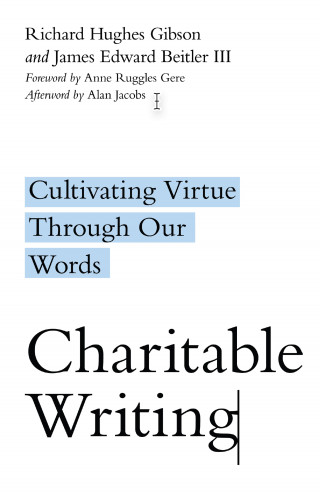 Richard Hughes Gibson, James Edward Beitler: Charitable Writing