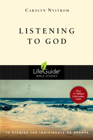 Carolyn Nystrom: Listening to God