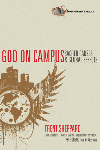 Trent Sheppard: God on Campus