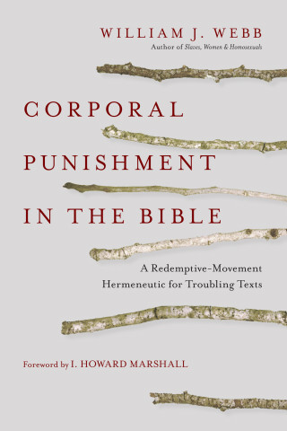 William J. Webb: Corporal Punishment in the Bible
