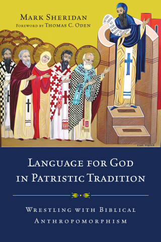 Mark Sheridan: Language for God in Patristic Tradition