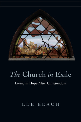 Lee Beach: The Church in Exile
