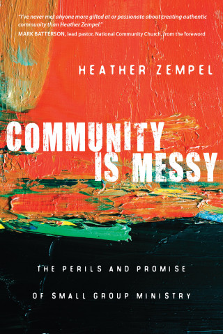 Heather Zempel: Community Is Messy