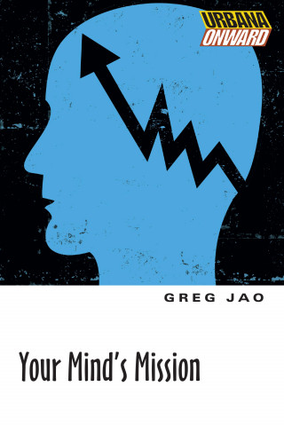Greg Jao: Your Mind's Mission