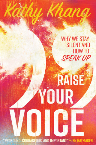 Kathy Khang: Raise Your Voice