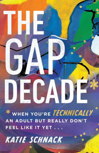 Katie Schnack: The Gap Decade