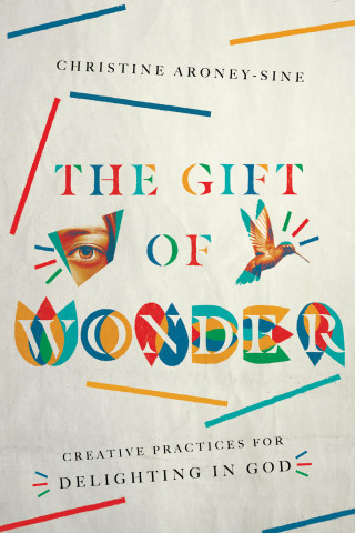 Christine Aroney-Sine: The Gift of Wonder