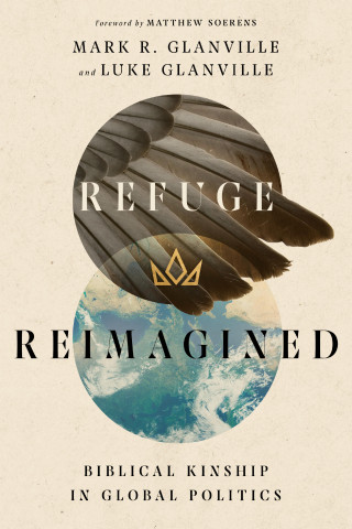 Mark R. Glanville, Luke Glanville: Refuge Reimagined
