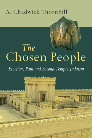 A. Chadwick Thornhill: The Chosen People