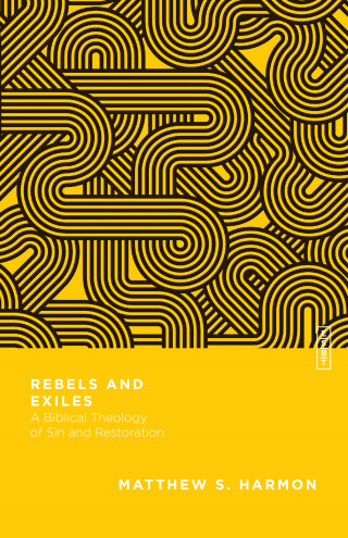 Matthew S. Harmon: Rebels and Exiles