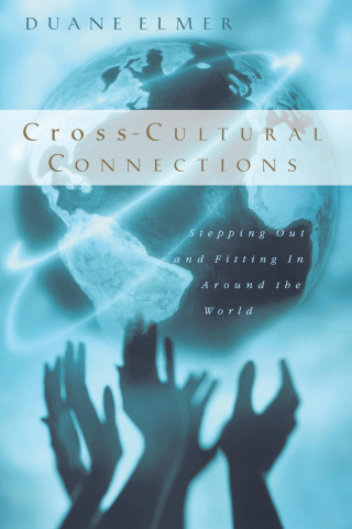 Duane Elmer: Cross-Cultural Connections