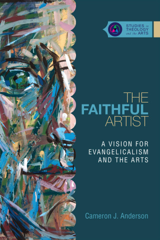 Cameron J. Anderson: The Faithful Artist