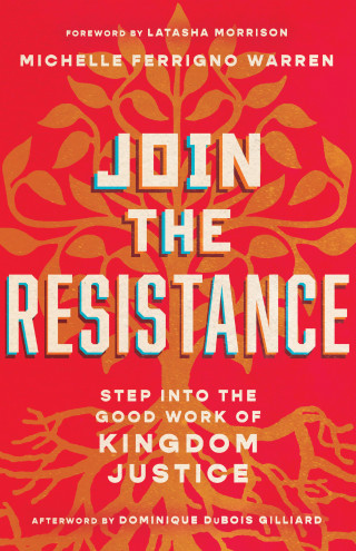 Michelle Ferrigno Warren: Join the Resistance
