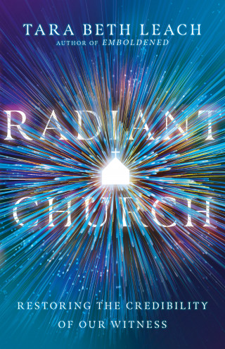 Tara Beth Leach: Radiant Church
