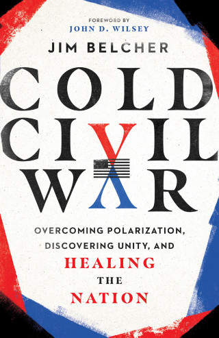Jim Belcher: Cold Civil War