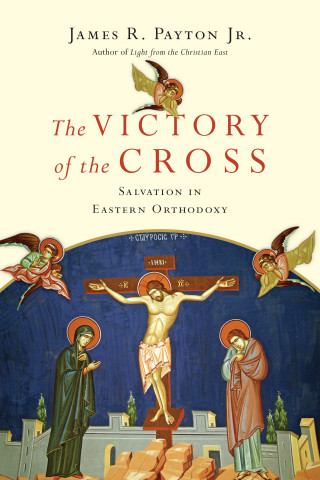 James R. Payton Jr.: The Victory of the Cross