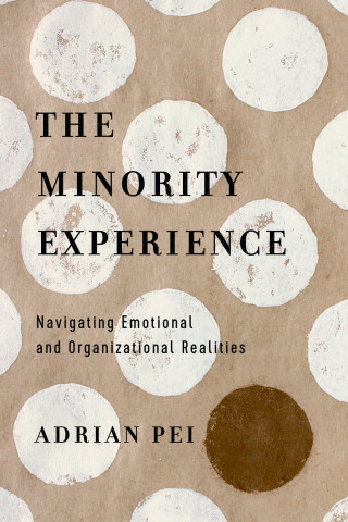 Adrian Pei: The Minority Experience
