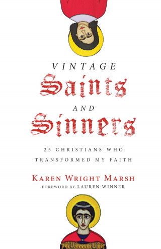 Karen Wright Marsh: Vintage Saints and Sinners
