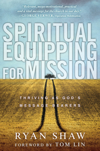 Ryan Shaw: Spiritual Equipping for Mission