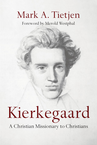 Mark A. Tietjen: Kierkegaard