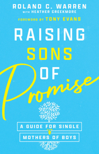 Roland C. Warren: Raising Sons of Promise