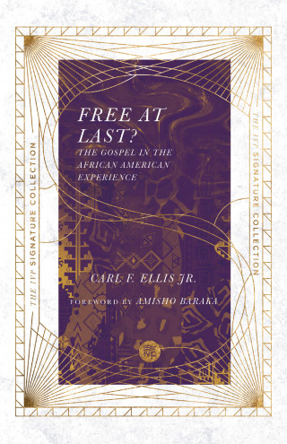 Carl F. Ellis: Free at Last?