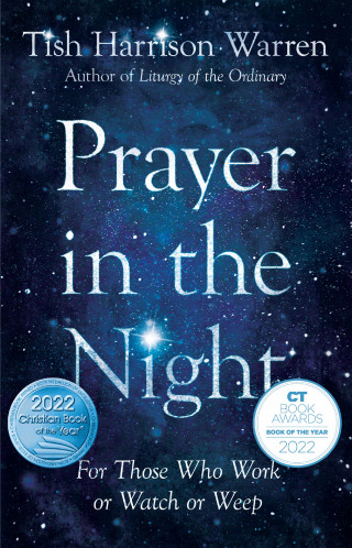 Tish Harrison Warren: Prayer in the Night