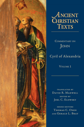 Cyril of Alexandria: Commentary on John