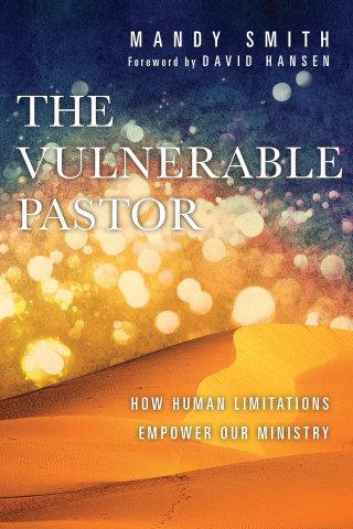 Mandy Smith: The Vulnerable Pastor