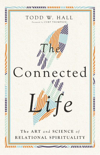 Todd W. Hall: The Connected Life