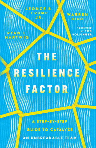 Ryan T. Hartwig, Léonce B. Crump, Warren Bird: The Resilience Factor