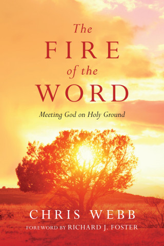 Chris Webb: The Fire of the Word