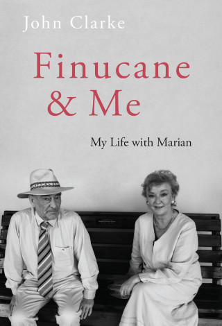 John Clarke: Finucane & Me