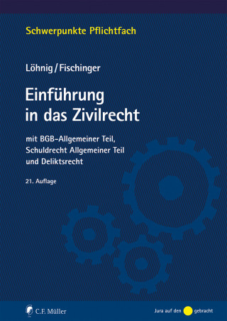 Martin Löhnig, Philipp S. Fischinger: Einführung in das Zivilrecht