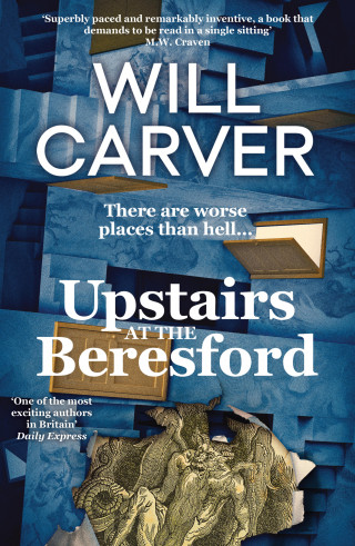 Will Carver: Upstairs at the Beresford