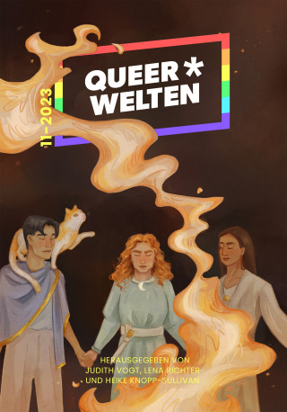 Jasper Nicolaisen, Chris* Lawaai, Iva Moor, Charline Winter, Iris Leander Villiam, Anna Zabini, Lünn: Queer*Welten 11-2023 - Das queerfeministische Phantastik-Magazin